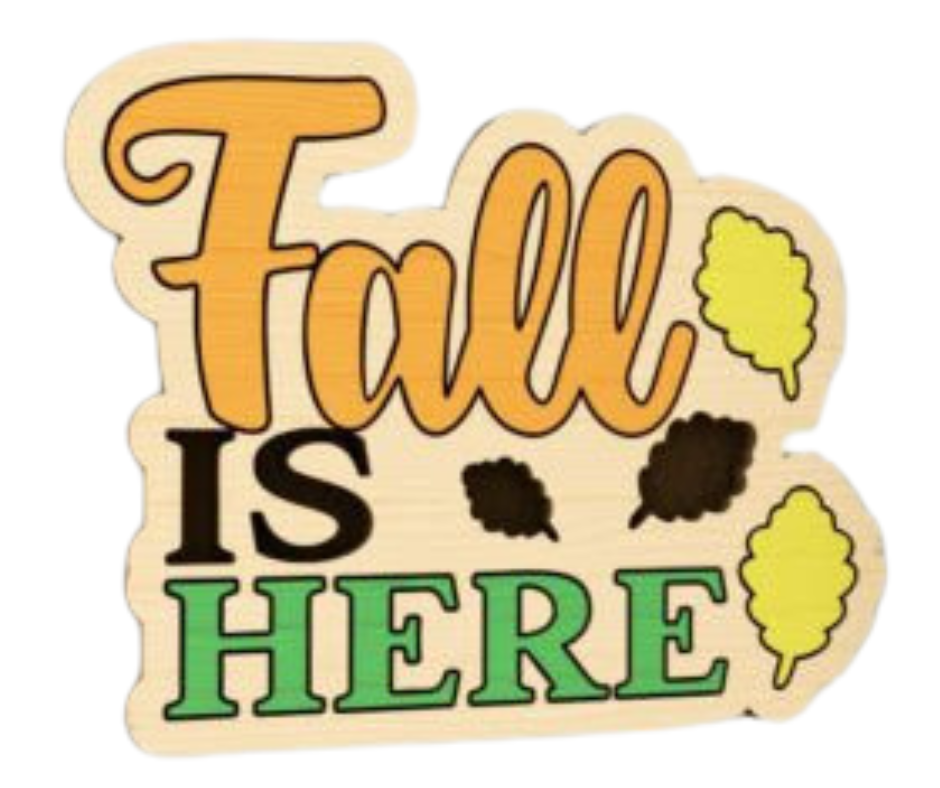 Laser Cut Magnet - Fall is Here