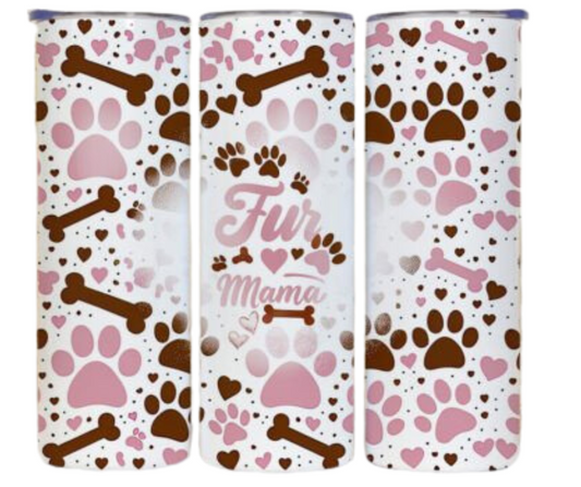 Paw N Bone Fur Mama Sublimation Tumbler