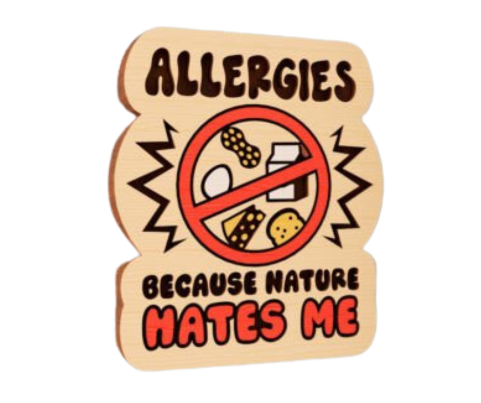 Laser Cut Magnet - Allergies Sassy