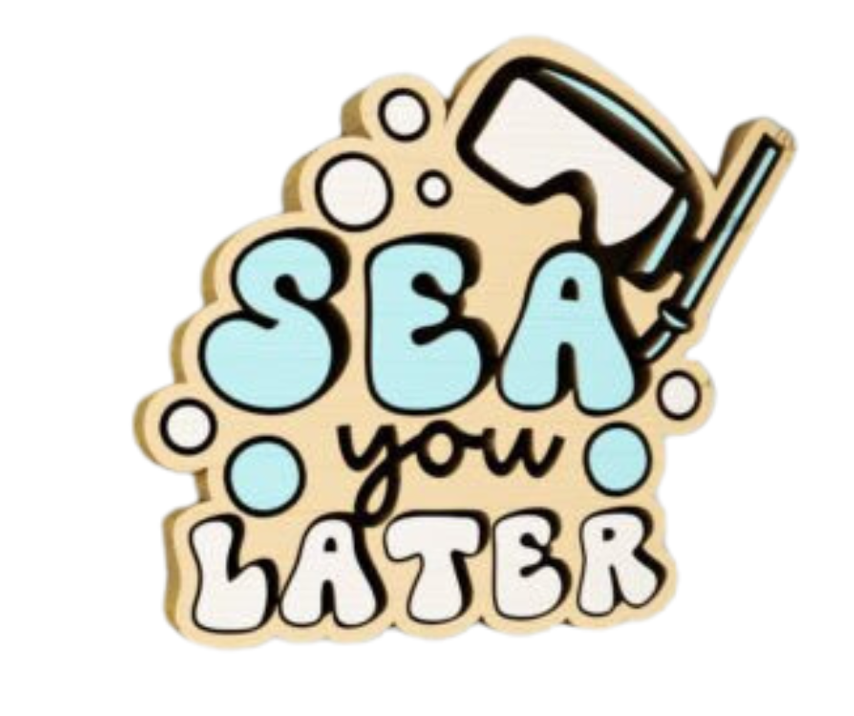 Laser Cut Magnet - Sea You Later