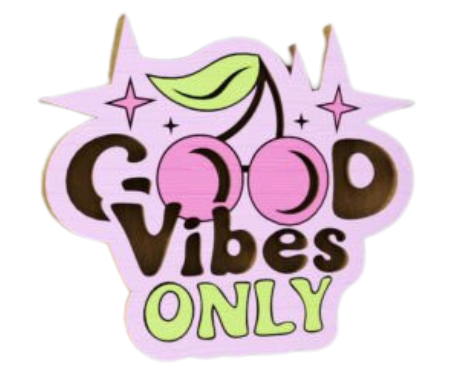 Laser Cut Magnet - Good Vibes Only